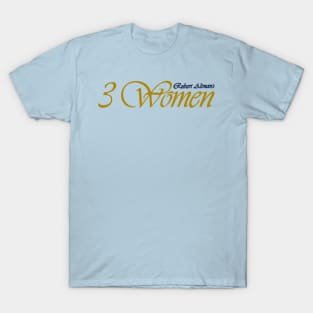 3 Women T-Shirt